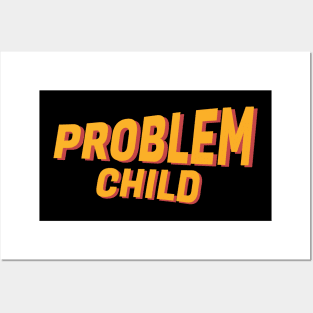 Problem child text Posters and Art